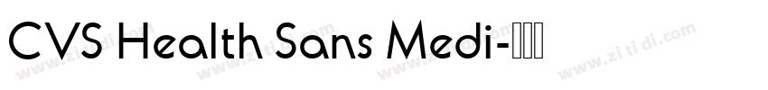 CVS Health Sans Medi字体转换